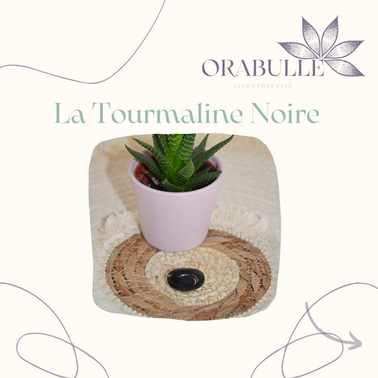 La tourmaline noire et ses vertus