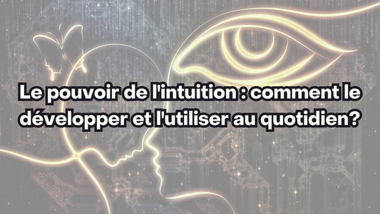 Le pouvoir de l'intuition