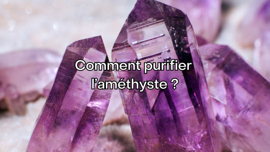 comment purifier l'amethyste