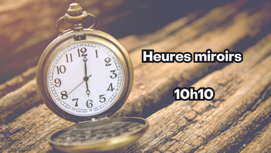 Heure miroir 10h10 : Quand l'univers vous fait un clin d'oeil (encore)