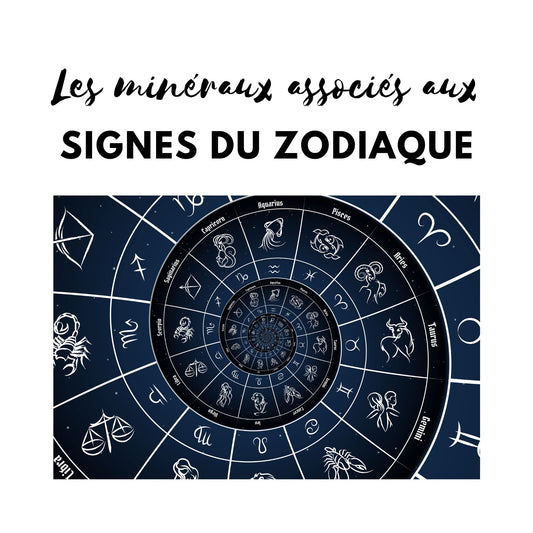 Les minéraux associés aux signes du zodiaque