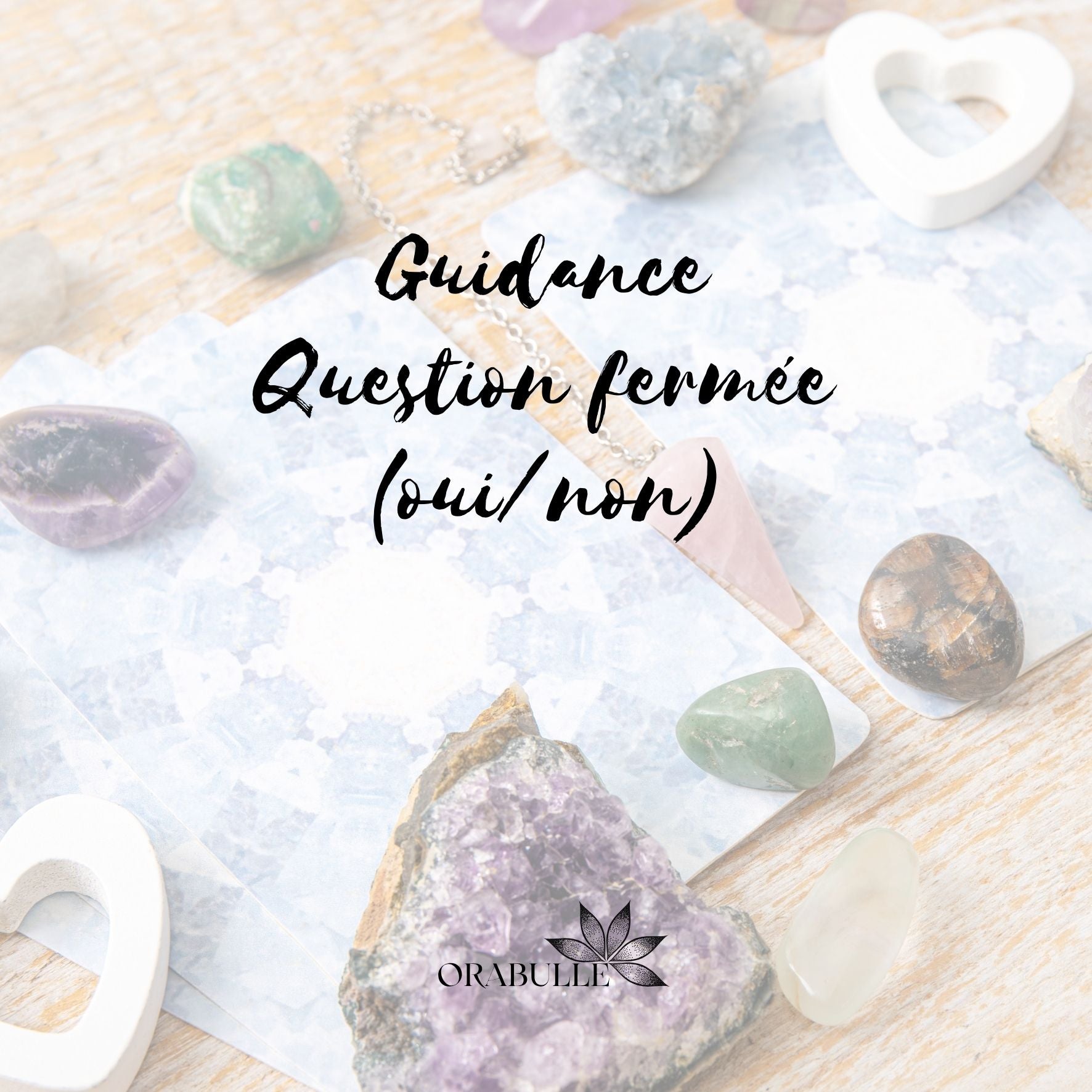 Guidance Question fermée (oui-non)